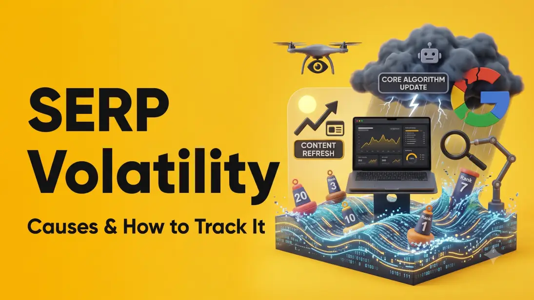 SERP Volatility: Causes &amp; How to Track It